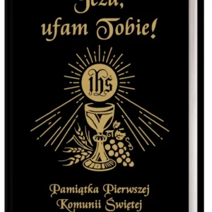 Jezu Ufam Tobie. Pamiątka Pierwszej Komunii Św. dla chłopca